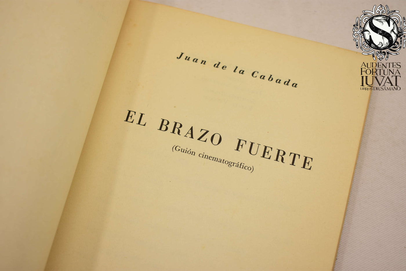 El Brazo Fuerte - JUAN DE LA CABADA
