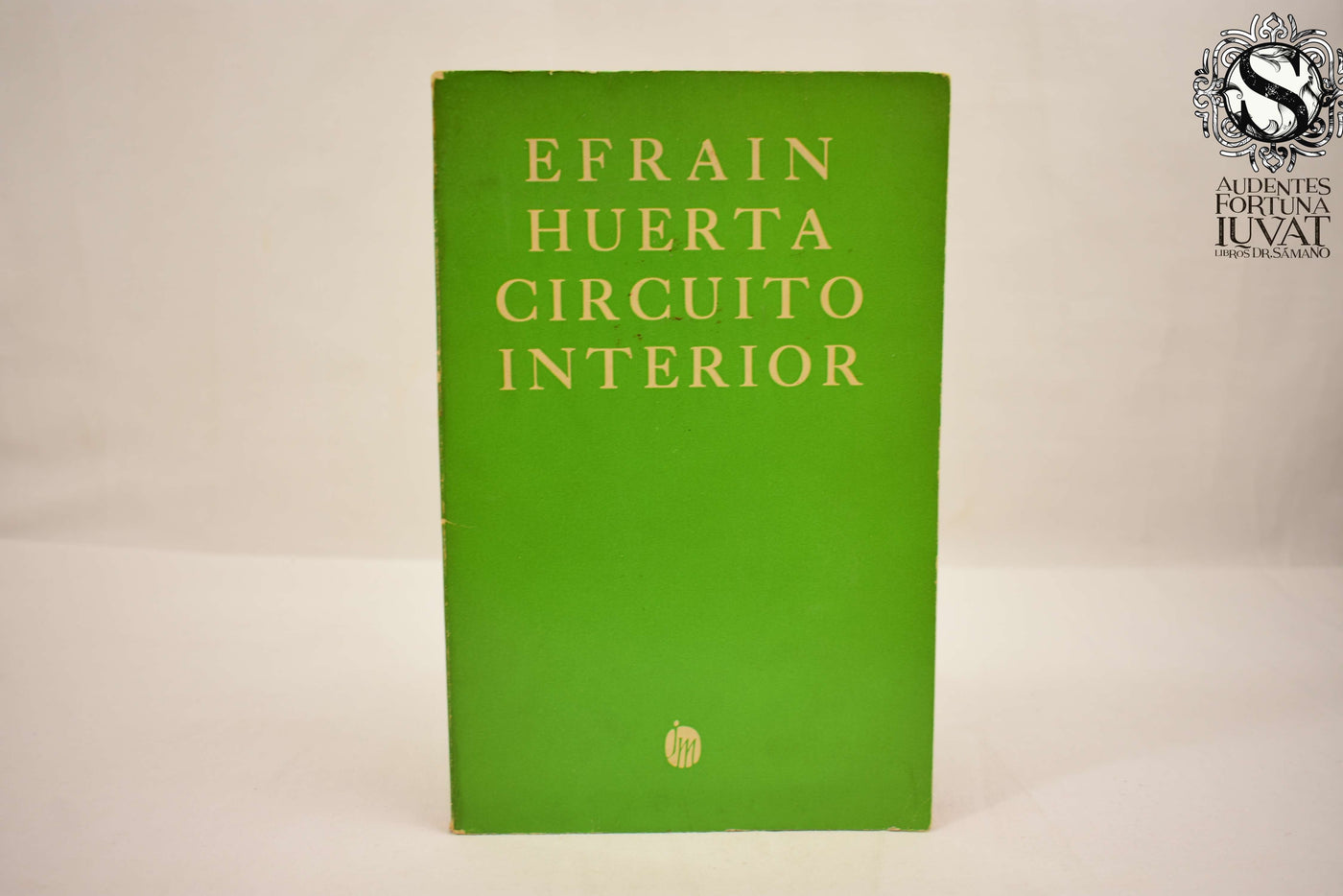Circuito Interior - EFRAÍN HUERTA