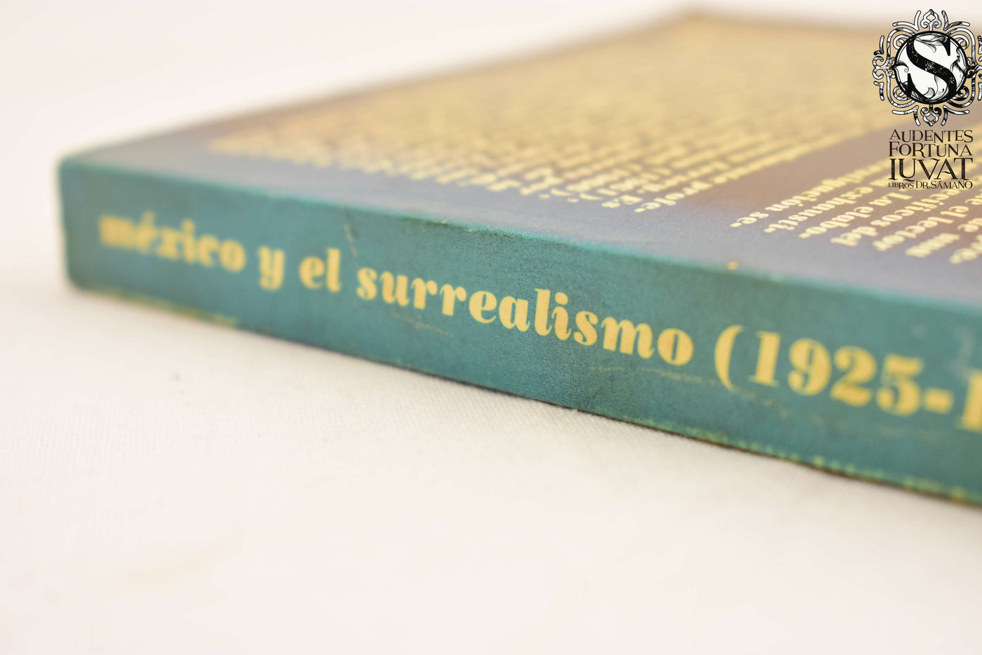 México y el Surrealismo - LUIS MARIO SCHNEIDER