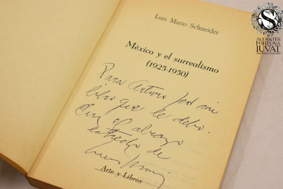 México y el Surrealismo - LUIS MARIO SCHNEIDER