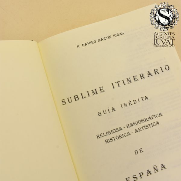 Sublime itinerario - P. Ramiro Martín Ribas