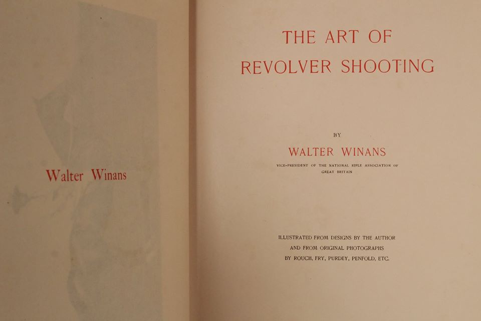 "The Art of Revolver Shooting" WALTER WINANS