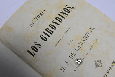 HISTORIA DE LOS GIRONDINOS. IMPRENTA DE IGNACIO CUMPLIDO.