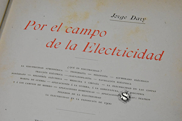 POR EL CAMPO DE LA ELECTRICIDAD. JORGE DARY.