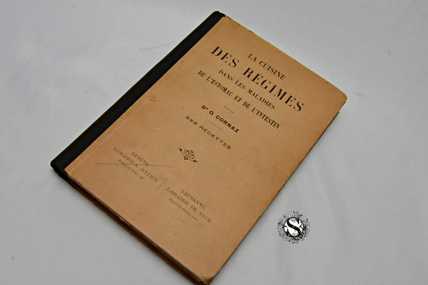 LA CUISINE DES RÉGIMES DANS LES MALADIES DE L´ESTOMAC ET DE L´INTESTIN. DR. O. CORNAZ.