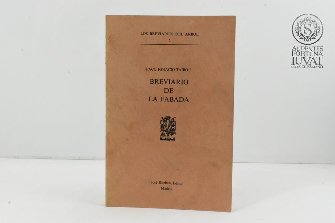 "Breviario de la fabada" - PACO IGNACIO TAIBO I