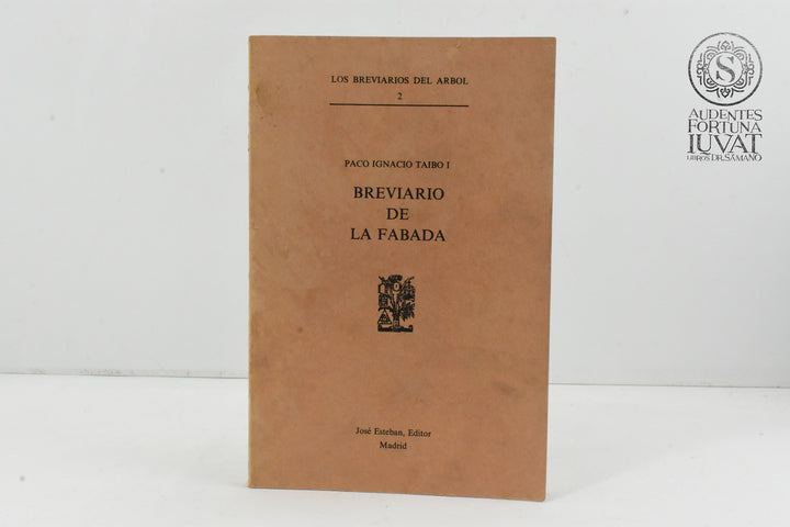 "Breviario de la fabada" - PACO IGNACIO TAIBO I