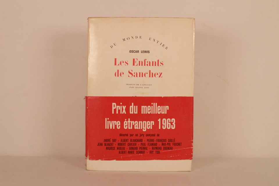 "Les Enfants de Sánchez" Autobiographie d´une famile mexicaine OSCAR LEWIS