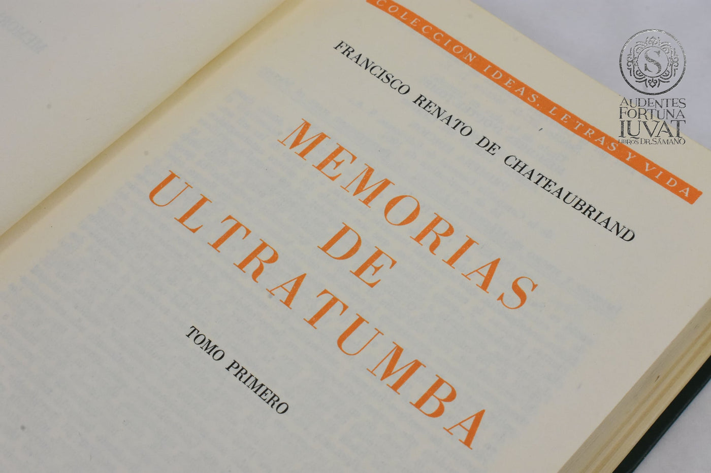 "Memorias de ultratumba" 2 Tomos - FRANCISCO RENATO DE CHATEAUBRIAND