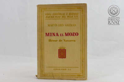 "Mina el Mozo: Héroe de Navarra" - MARTÍN LUIS GUZMÁN