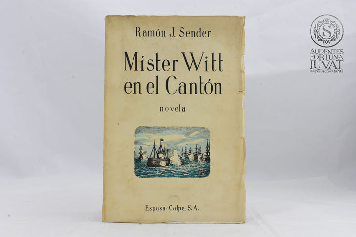 "Míster Witt en el Cantón" - RAMÓN J. SENDER